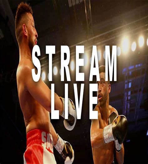 streaming boxing fight live free